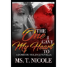 The One I Gave My Heart To: A Domestic Violence Novella