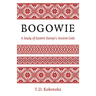 Bogowie: A Study of Eastern Europe's Ancient Gods