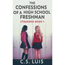 The Confessions Of A High School Freshman