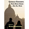 Catholic Converts From Down Under ... And All Over