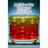 Jiggle Your Way Through 90 Jell-O Shots