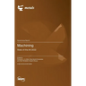 Machining: State-of-the-Art 2022