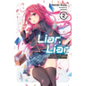 Liar, Liar, Vol. 2: The Lying Transfer Student Is Targeted by the Little Devil Volume 2