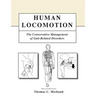 Human Locomotion: The Conservative Management of Gait-Related Disorders
