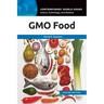 Gmo Food: A Reference Handbook