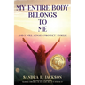 My Entire Body Belongs to Me: And I Will Always Protect Myself
