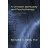 A Christian Spirituality and Psychotherapy: A Gay Psychologist's Practice of Clinical Theology