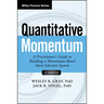 Quantitative Momentum: A Practitioner's Guide to Building a Momentum-Based Stock Selection System