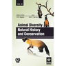 Animal Diversity Natural History and Conservation Vol. 4