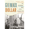 Greenback Dollar: The Incredible Rise of The Kingston Trio