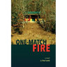 One-Match Fire