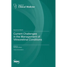 Current Challenges in the Management of Vitreoretinal Conditions