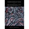 Conversation and Responsibility