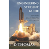 A Student's Guide to Engineering: The Best Engineering Student Tips