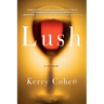 Lush: A Memoir