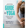 Harvard Medical School Guide to Yoga: 8 Weeks to Strength, Awareness, and Flexibility