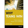 Why Teams Win: 9 Keys to Success in Business, Sport and Beyond
