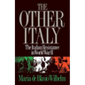 The Other Italy: The Italian Resistance in World War II