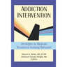 Addiction Intervention: Strategies to Motivate Treatment-Seeking Behavior