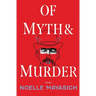 Of Myth and Murder