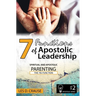 7 Functions of Apostolic Leadership Volume 2: Spiritual and Apostolic Parenting - The 7th Function