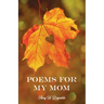 Poems for My Mom