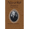 Never at Rest: A Biography of Isaac Newton