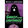 Ghost in the Lighthouse