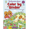 The Berenstain Bears Color by Sticker: Create 12 Pictures with Stickers, Plus Games, Activities, and More!