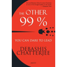 The Other 99 %