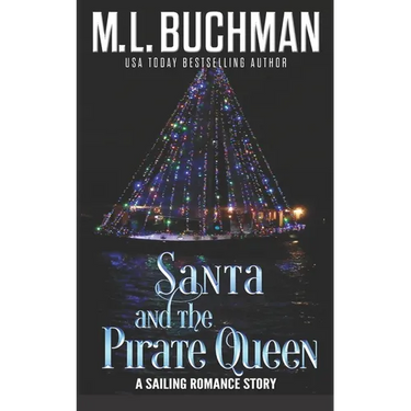 Santa and the Pirate Queen: a Sailor's romance