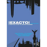 ¡Exacto!: A Practical Guide to Spanish Grammar