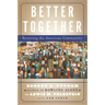 Better Together: Restoring the American Community