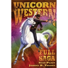 Unicorn Western: Full Saga