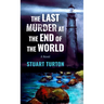 The Last Murder at the End of the World