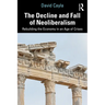 The Decline and Fall of Neoliberalism: Rebuilding the Economy in an Age of Crises