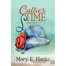 Callie's Time: A Mature-age Christian Romance