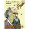 The Honey Bee Solution to Varroa. A practical guide for beekeepers