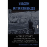 Tragedy in Tin Can Holler