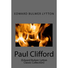 Paul Clifford: (Edward Bulwer Lytton Classic Collection)