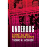 Underdog: Against All Odds, The Fight For Justice