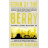 Stain of the Berry: Russell Quant Mystery #4