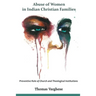 Abuse of Women in Indian Christian Families: Preventive Role of Church and Theological Institutions