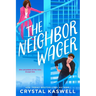 The Neighbor Wager