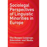 Sociolegal Perspectives of Linguistic Minorities in Europe