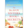 The McAvoy Sisters Book of Secrets