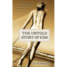 The Untold Story of Kim
