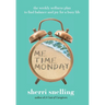 Me Time Monday: The Weekly Wellness Plan to Find Balance and Joy for a Busy Life