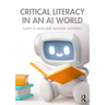 Critical Literacy in an AI World