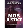 Mob Justice: A Scavenger Hunt Thriller